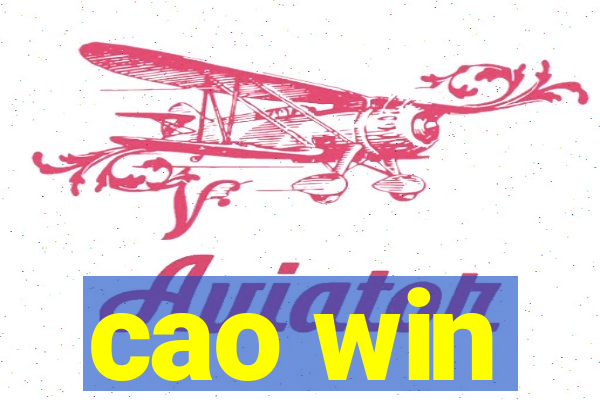 cao win